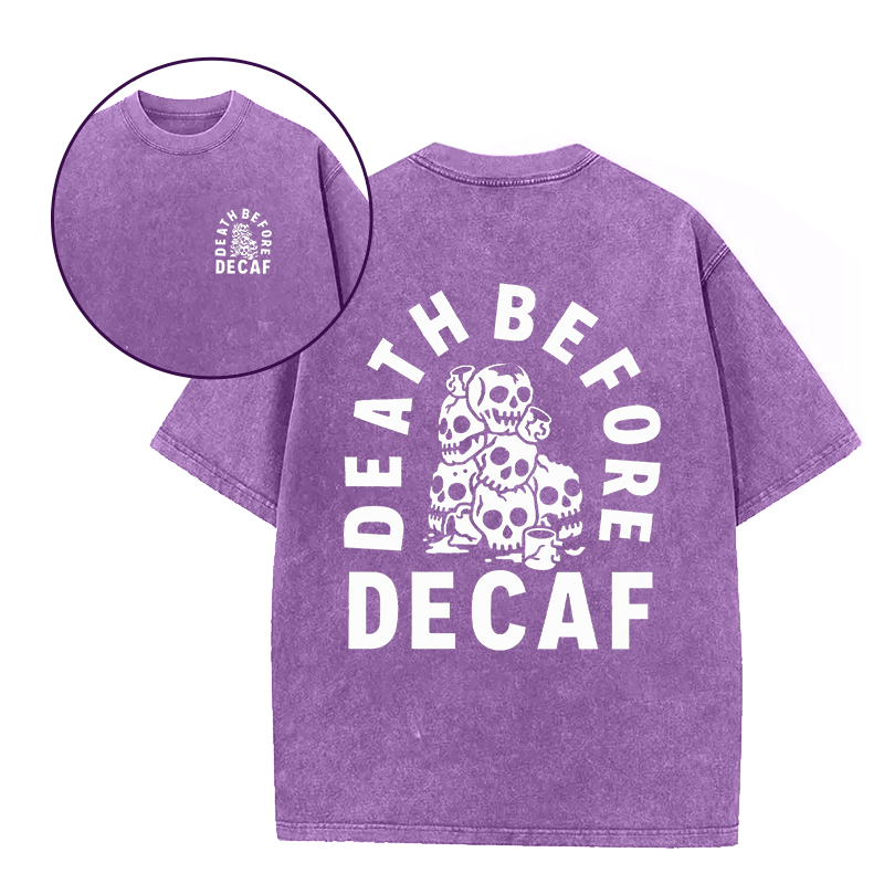 Death Before Decaf Unisex Tee