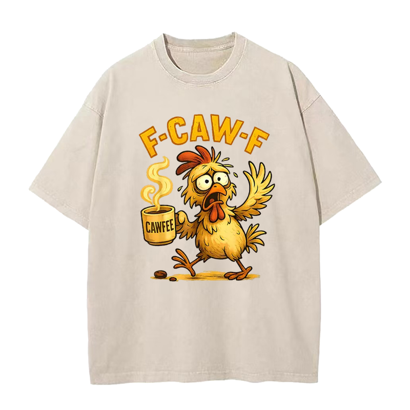 Funny Chicken Humor F-Caw-F Tee