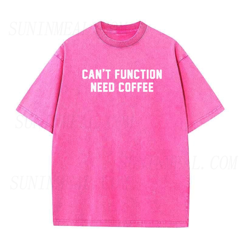 Can't Function Need Coffee Unisex Tee