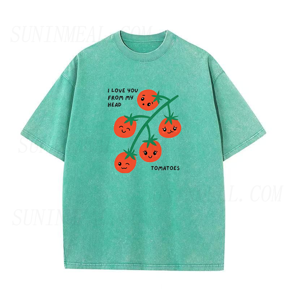 I Love You From My Head Tomatoes Unisex Tee