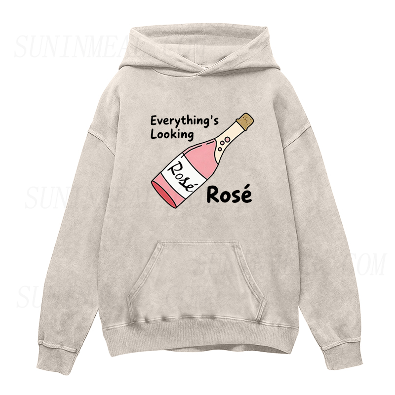 Everything's Looking Rosé Unisex Hoodie