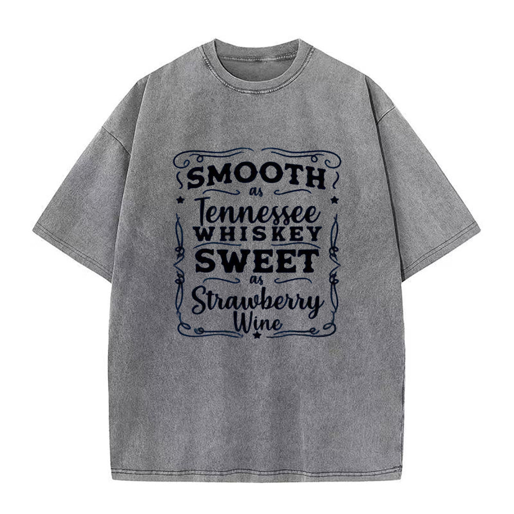 Smooth as Tennessee Whiskey Sweet as Strawberry Wine Unisex Tee