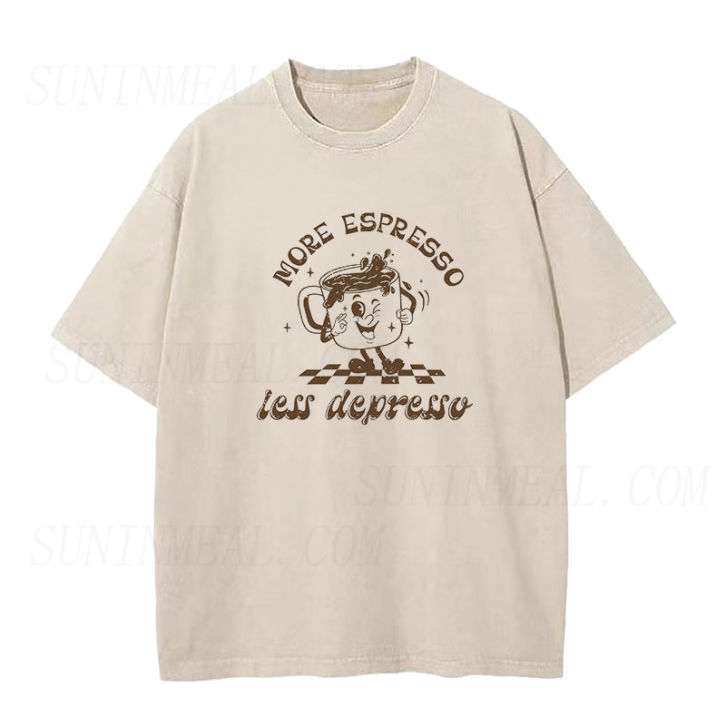 More Espresso Less Depresso Unisex Tee