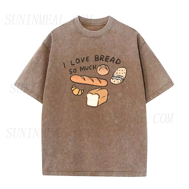 I Love Bread So Much Unisex Tee