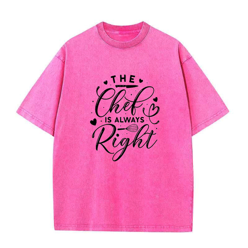 The chef is always right Unisex Tee