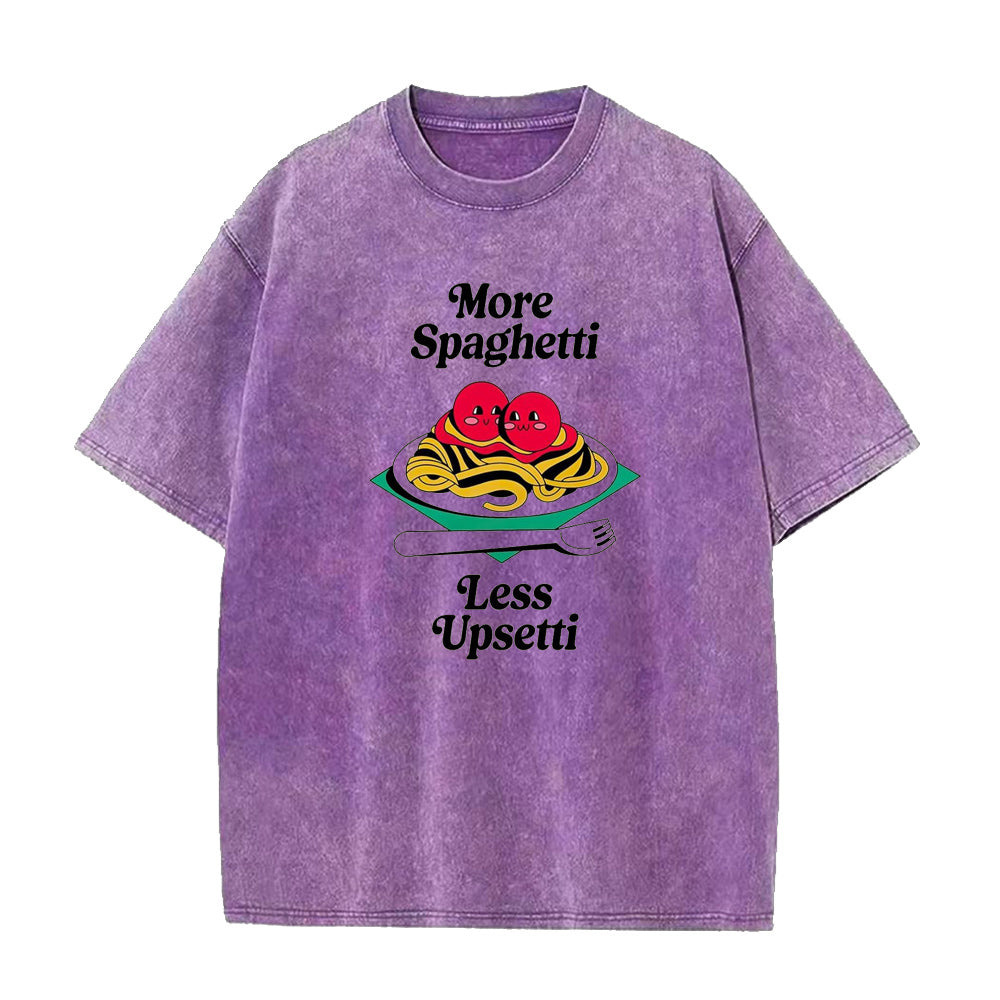More Spaghetti Less Upsetti Unisex Tee