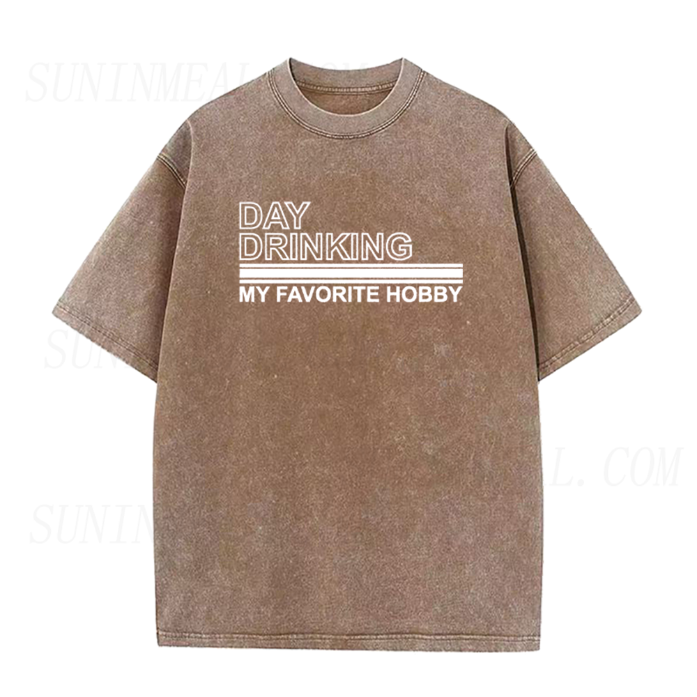 Day Drinking My Favorite Hobby Unisex Tee