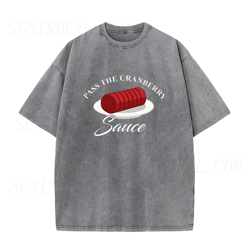 Pass The Cranberry Sauce Unisex Tee