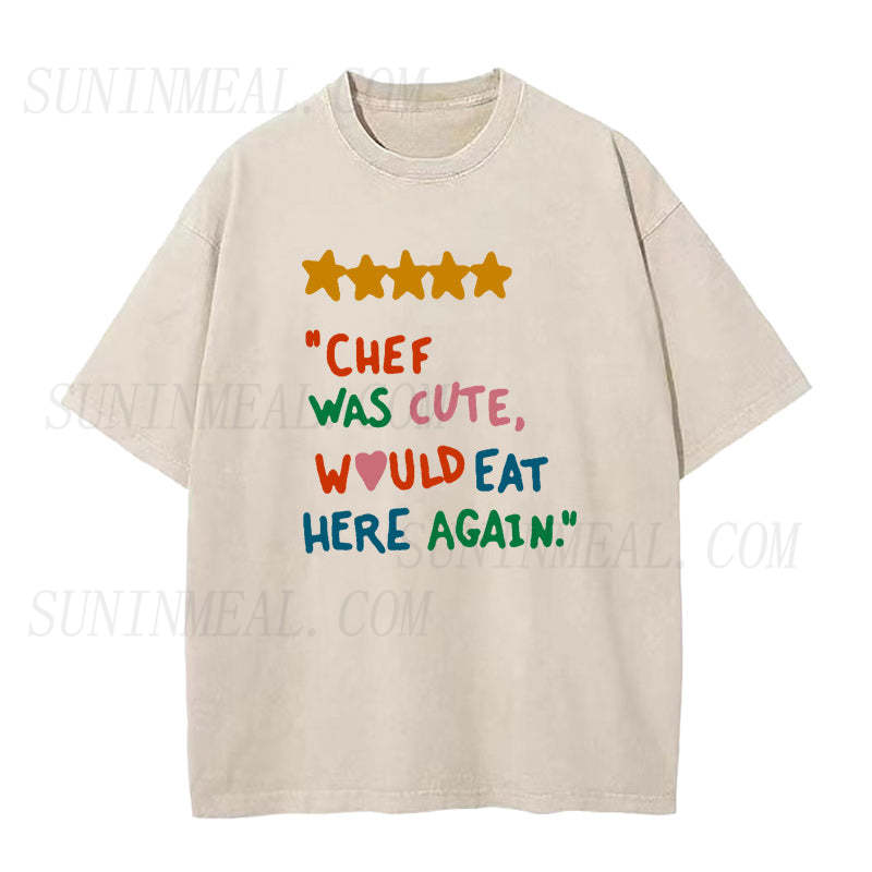 chef was cute would eat here Unisex Tee