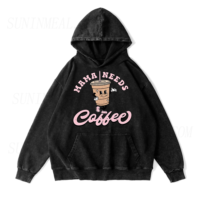 Mama Needs Coffee Unisex Hoodie