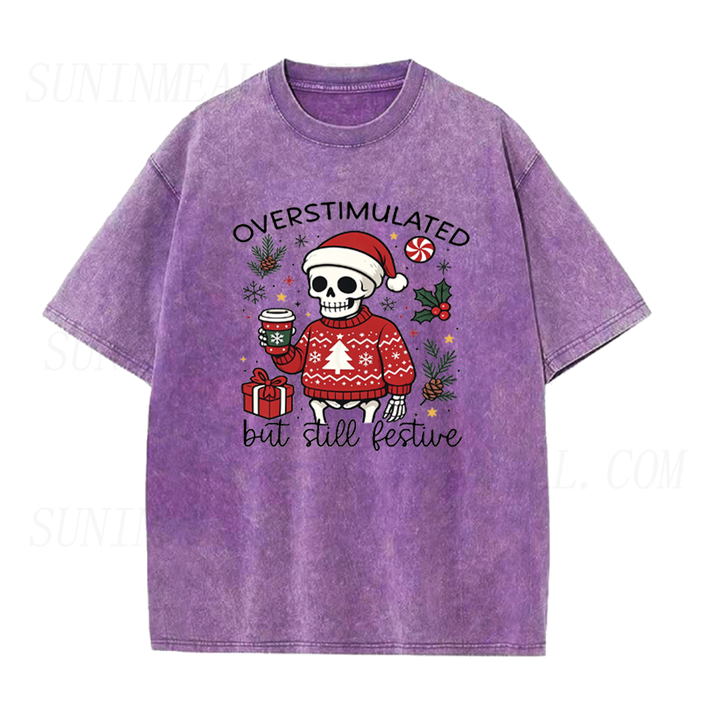 Overstimulated But Still Festive Christmas Skeleton Coffee Unisex Tee