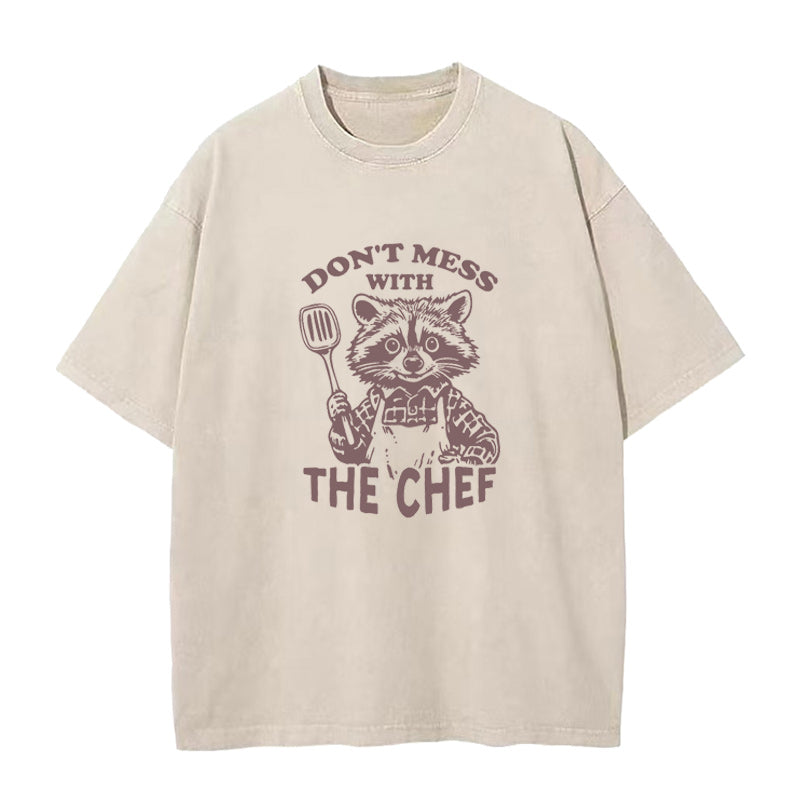 don't mess with the chef Unisex Tee
