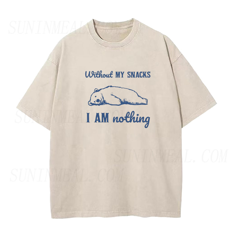 Without My Snacks I Am Nothing Unisex Tee