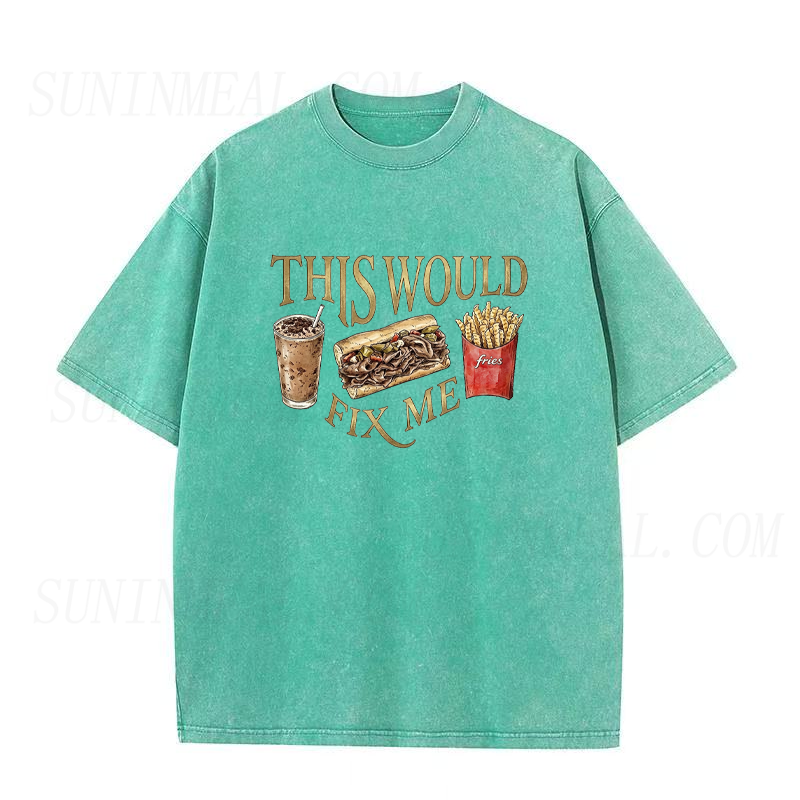 This Would Fix Me Fast Food Unisex Tee