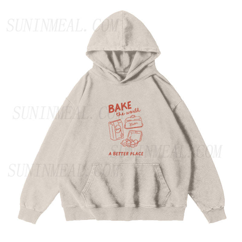 Bake the world a better place Unisex Hoodie