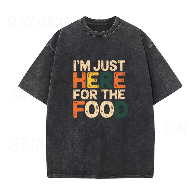 I'm Just Here For The Food Unisex Tee