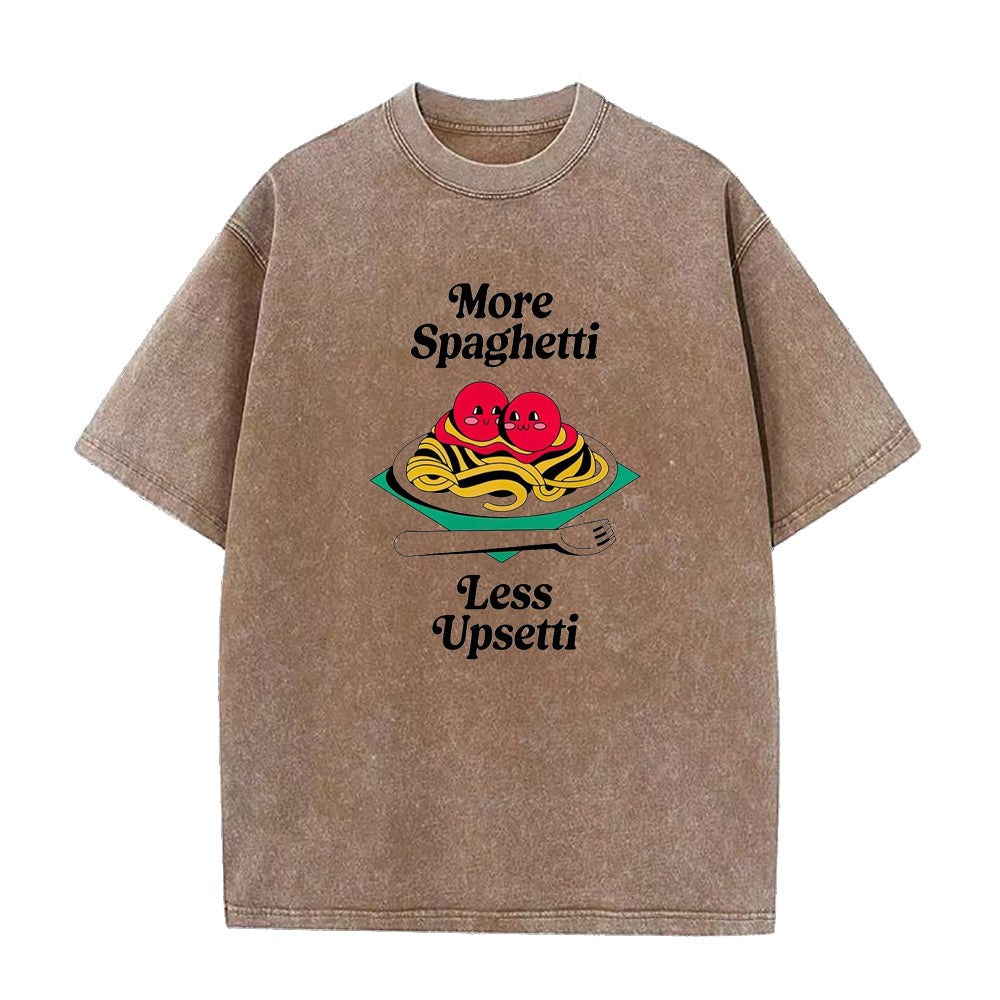 More Spaghetti Less Upsetti Unisex Tee