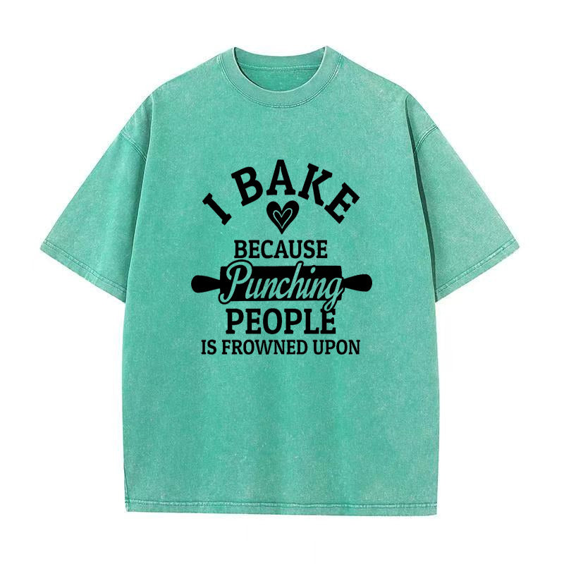 i bake because puncing people is frowned upon Unisex Tee