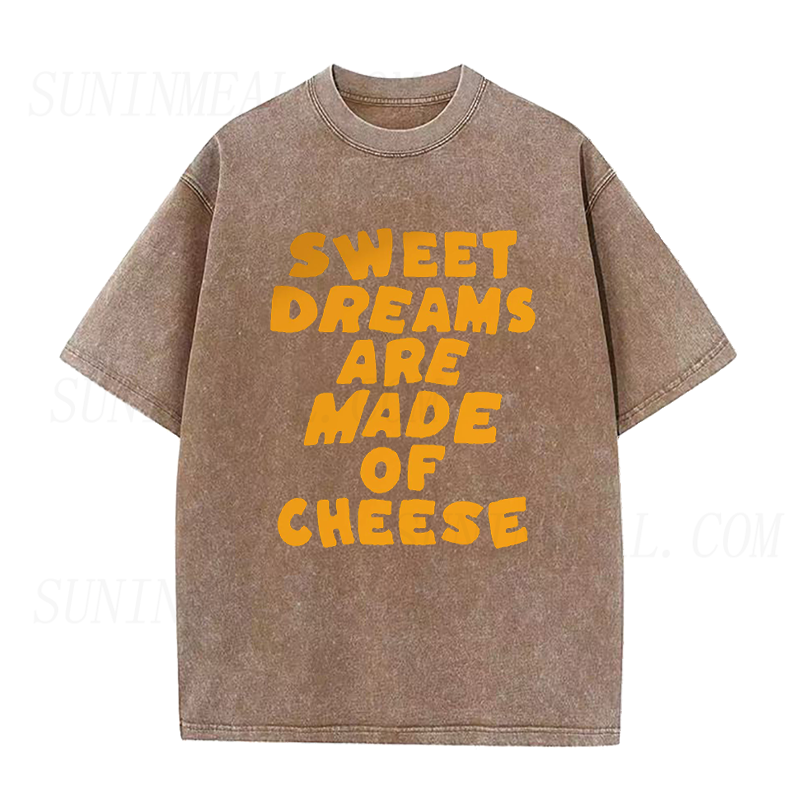Sweet Dreams Are Made Of Cheese Unisex Tee
