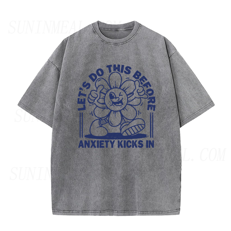 Let's Do This Before Anxiety Kicks in Tee