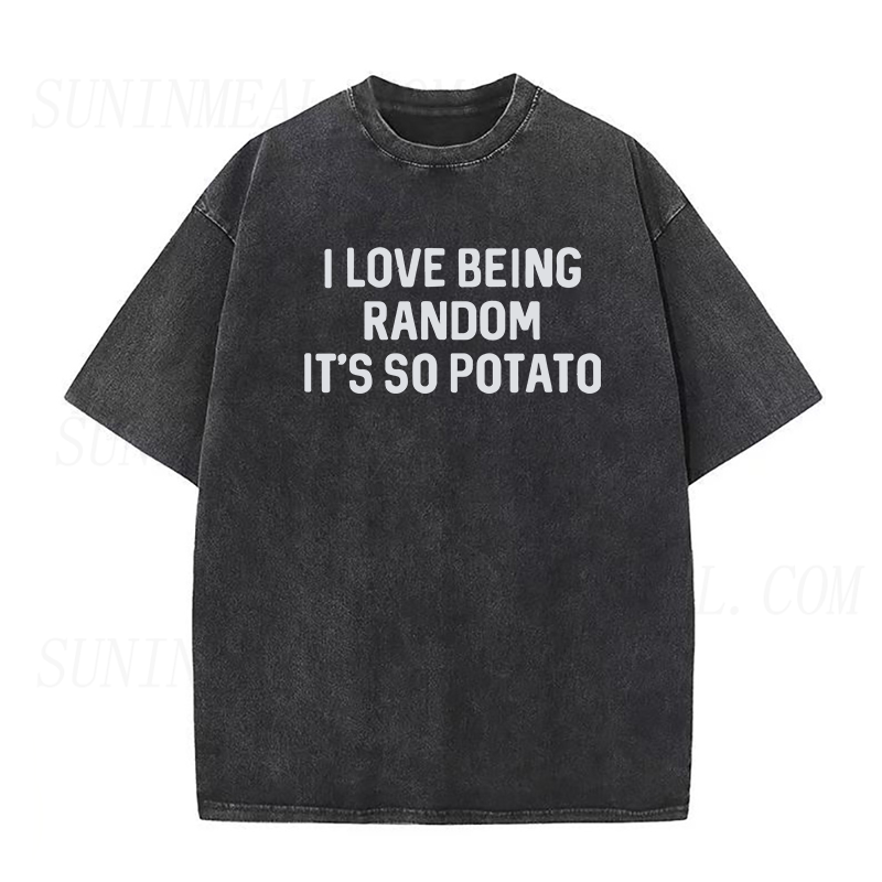 I Love Being Random, It's So Potato Unisex Tee