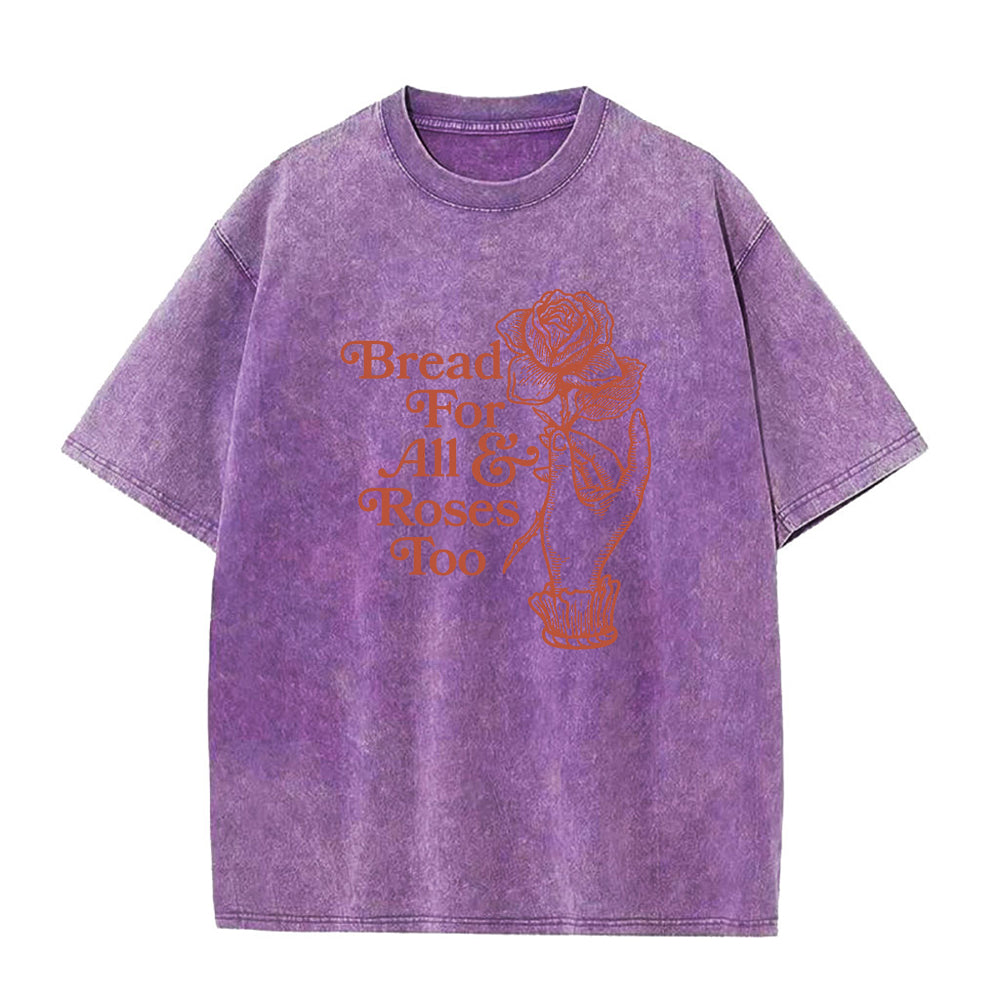 Bread for all and Roses too Unisex Tee