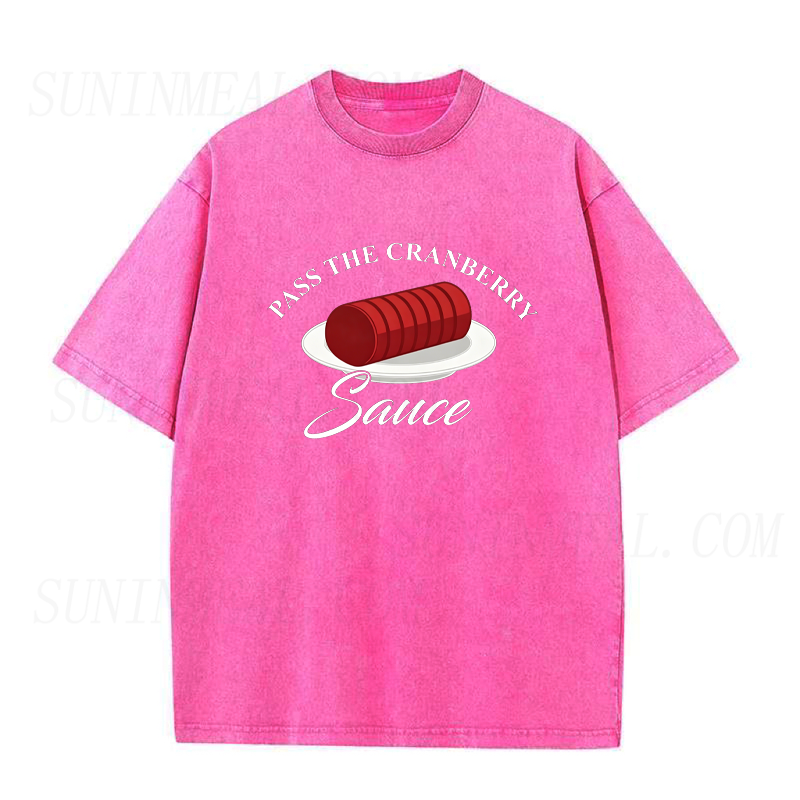 Pass The Cranberry Sauce Unisex Tee