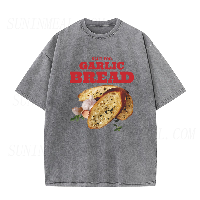 Slut For Garlic Bread Unisex Tee