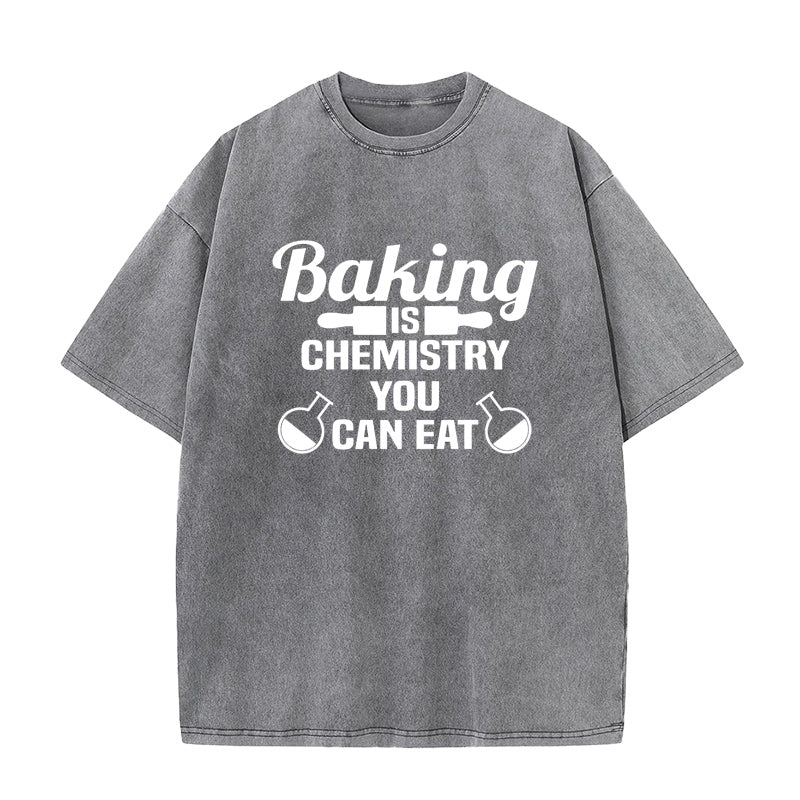 Baking It's Chemistry You Can Eat Unisex Tee