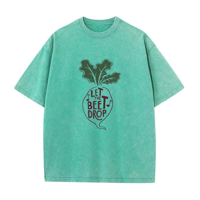 Let the Beet Drop Unisex Tee