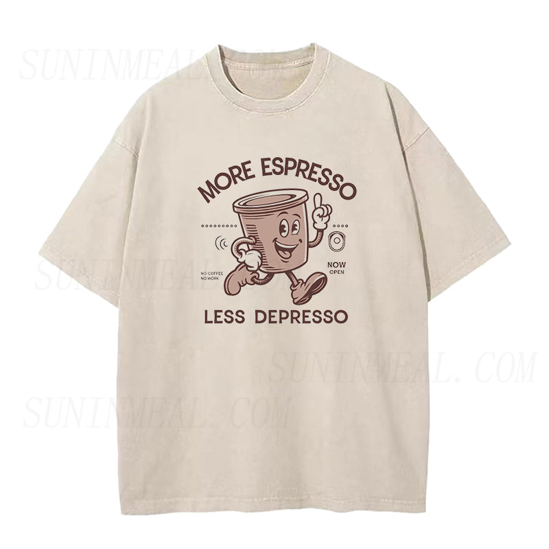 More Espresso Less Depresso Unisex Tee