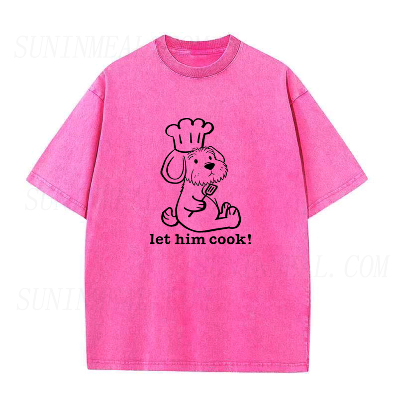 Let Him Cook Dog Unisex Tee