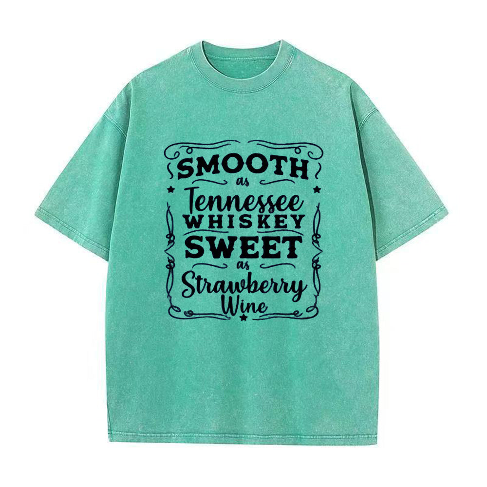 Smooth as Tennessee Whiskey Sweet as Strawberry Wine Unisex Tee