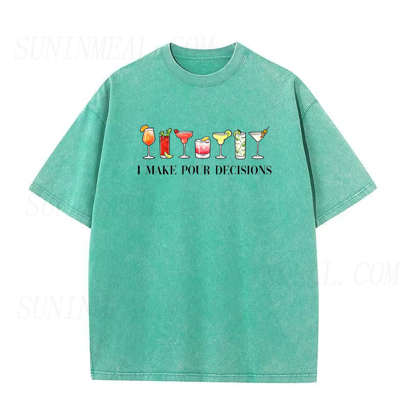 I Make Pour Decisions Cocktails Unisex Tee