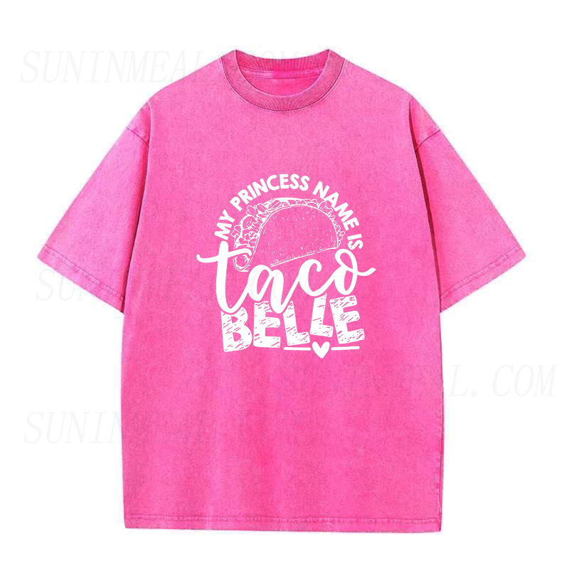 My Princess Name Is Taco Belle Unisex Tee