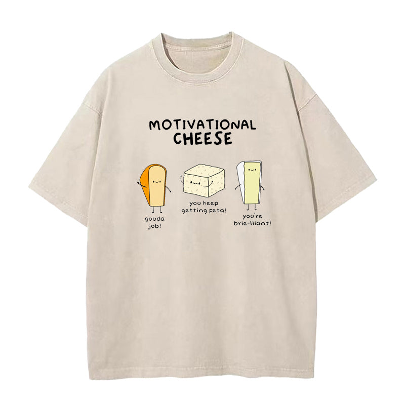 Motivational Cheese Unisex Tee