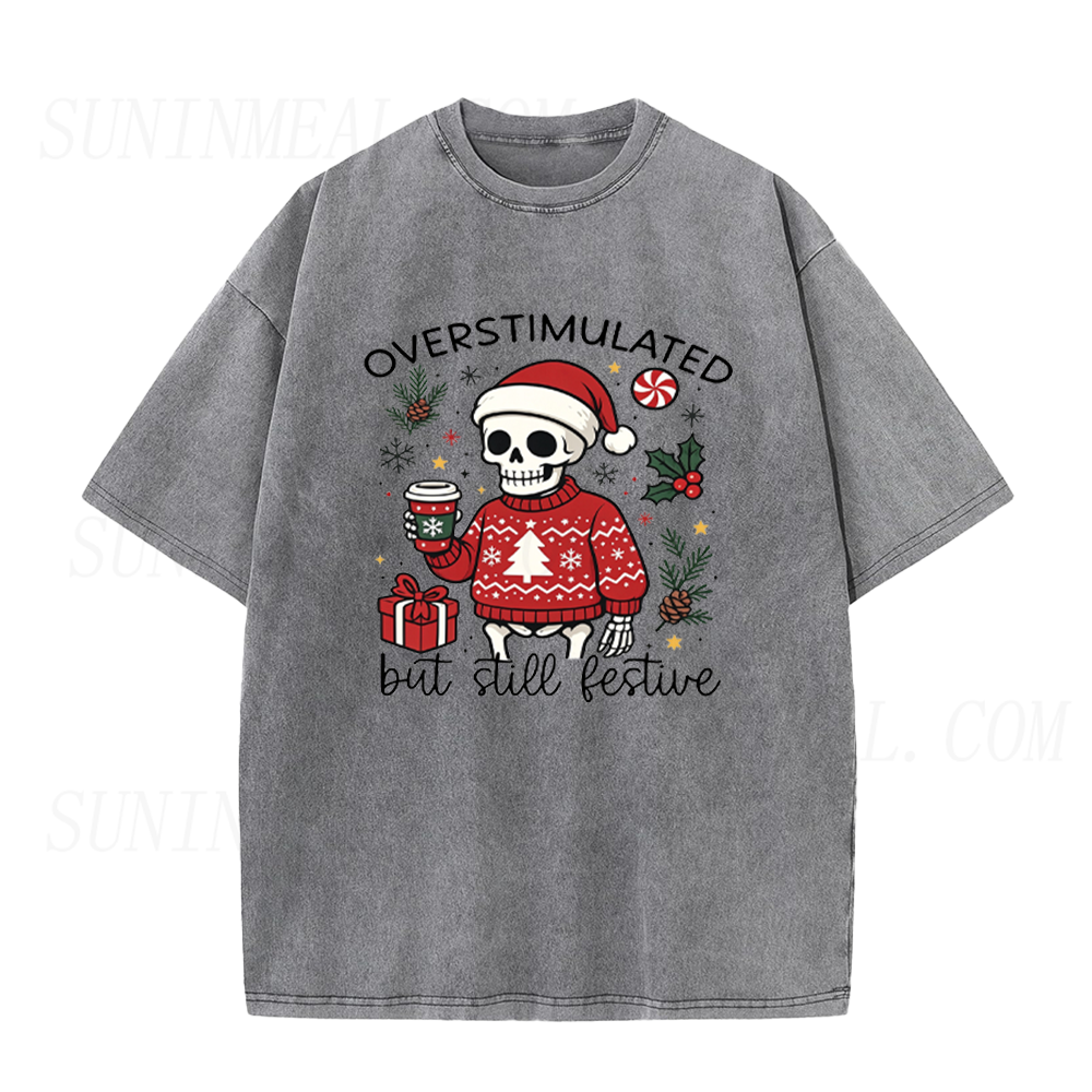 Overstimulated But Still Festive Christmas Skeleton Coffee Unisex Tee