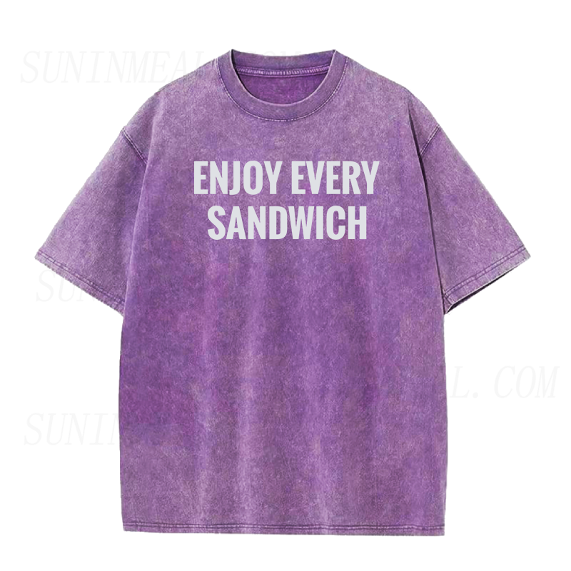 Enjoy Every Sandwich Unisex Tee
