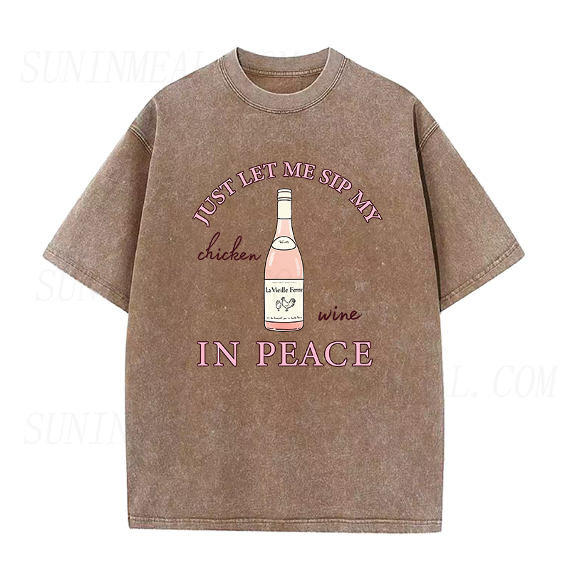 just let me sip my chicken wine in peace Unisex Tee