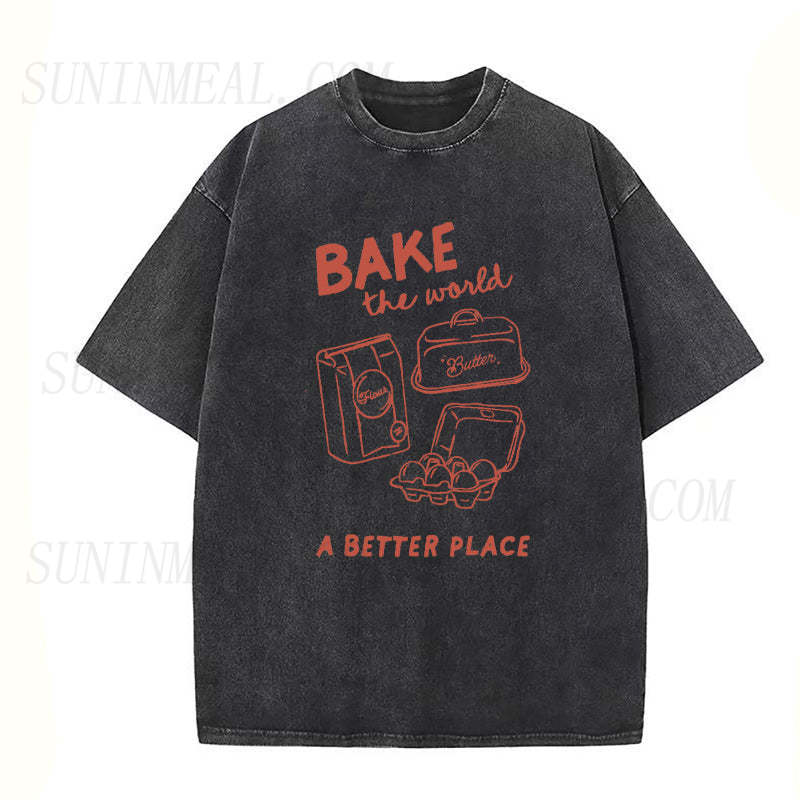Bake the world a better place Unisex Tee
