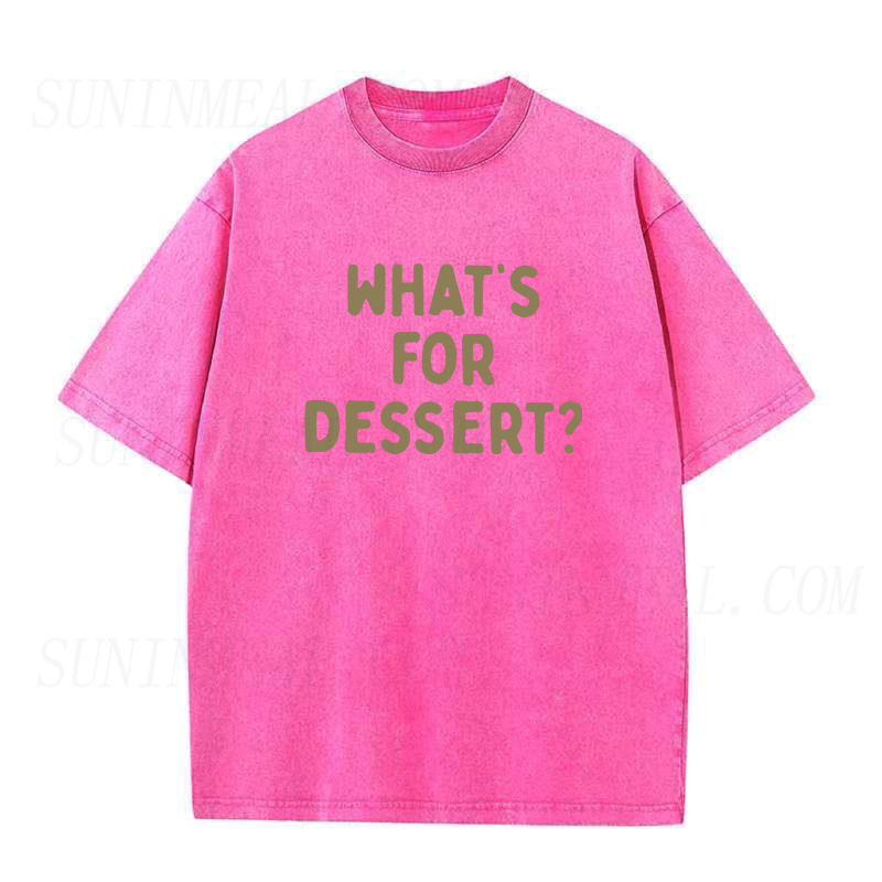 What's for dessert Unisex Tee