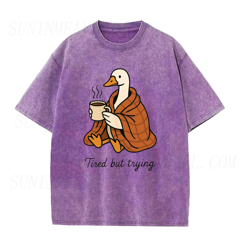 Tired But Trying Duck Tee