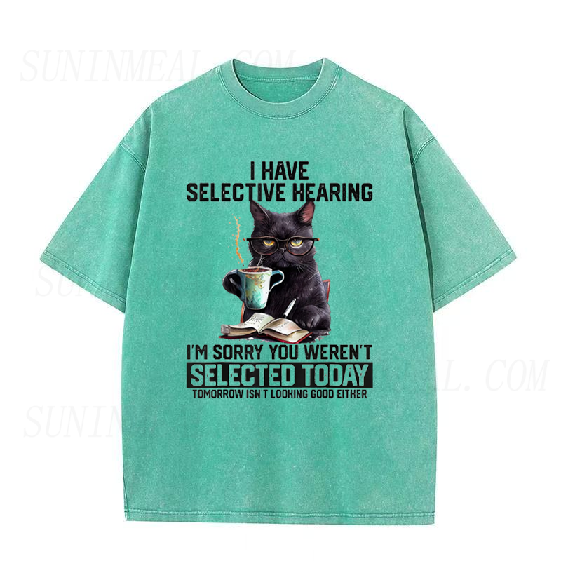 I Have Selective Hearing Tee