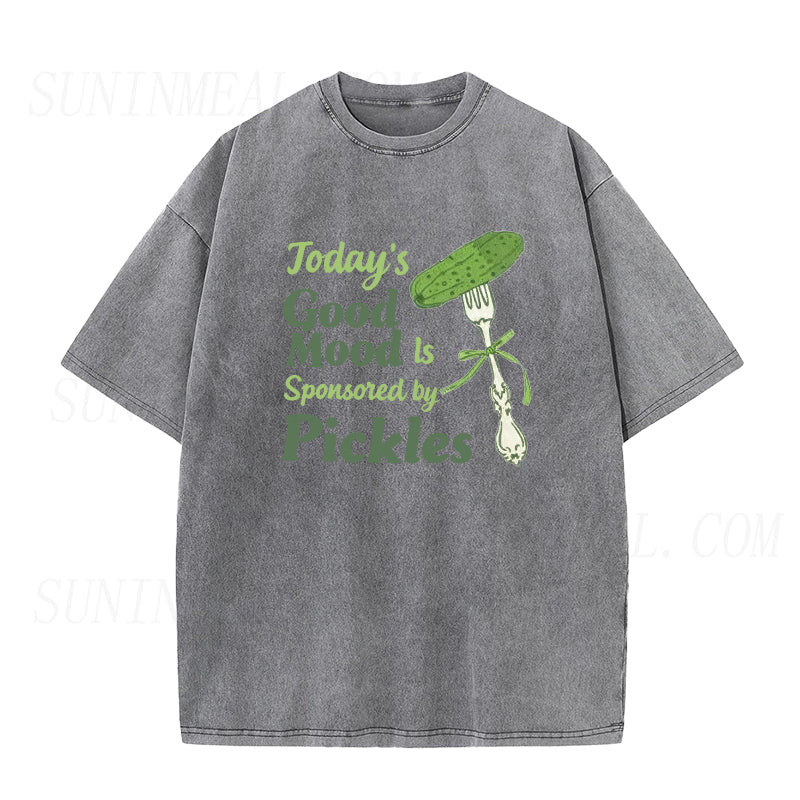 Today’s Good Mood Is Sponsored by Pickles Unisex Tee