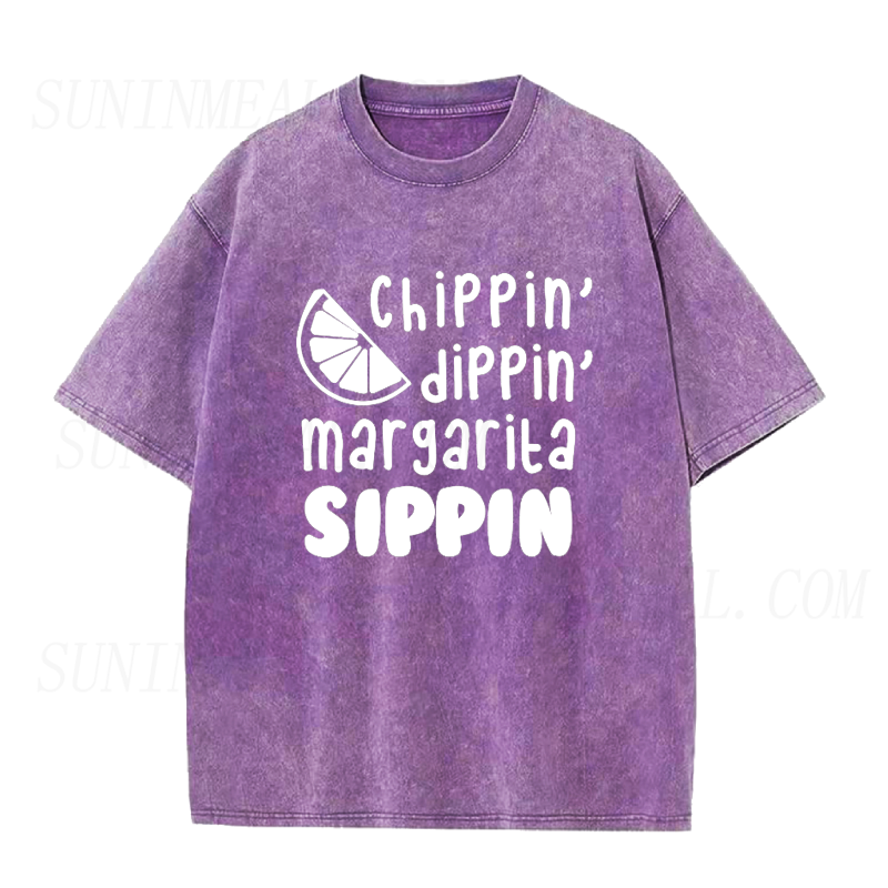 Chippin Dippin Margarita Sippin Unisex Tee