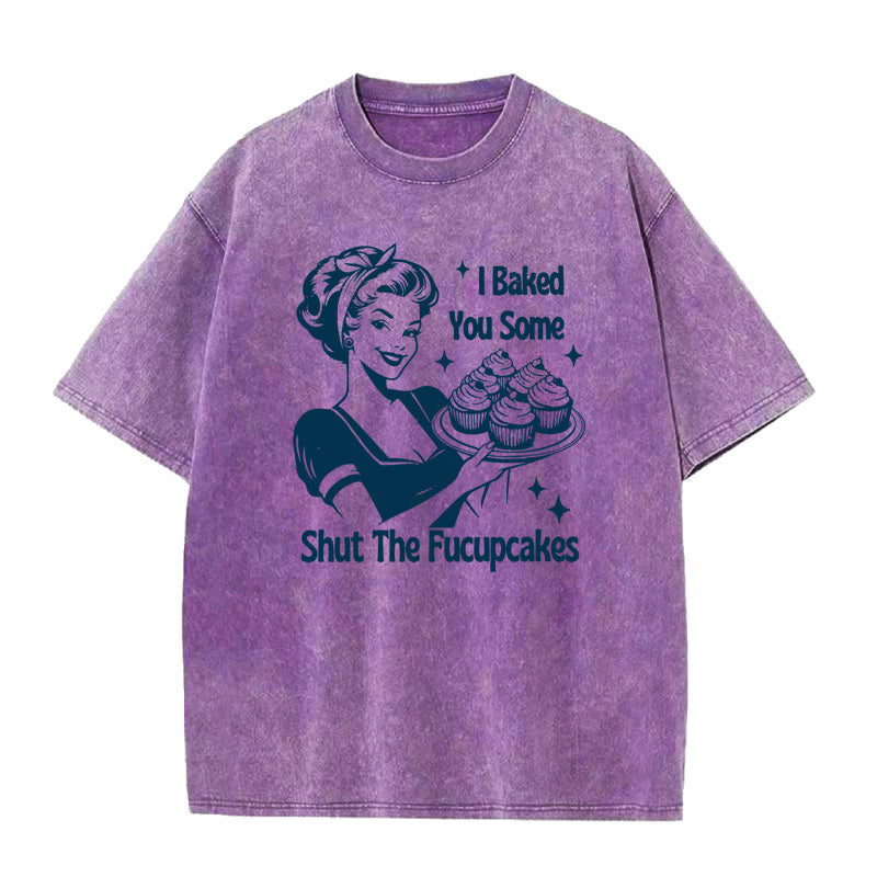 Shut The Fucupcakes unisex Tee