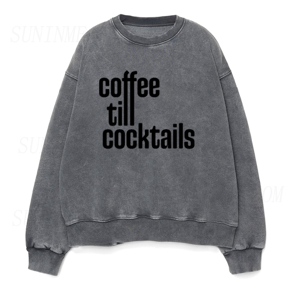 Coffee Till Cocktails Unisex Crewneck Sweatshirt