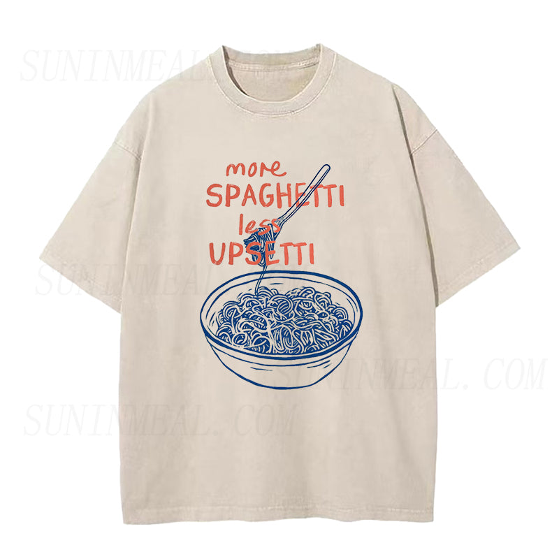 More Spaghetti Less Upsetti Unisex Tee