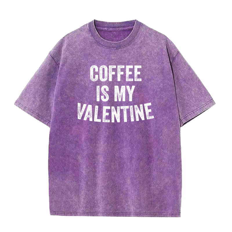 Coffee Is My Valentine Tee