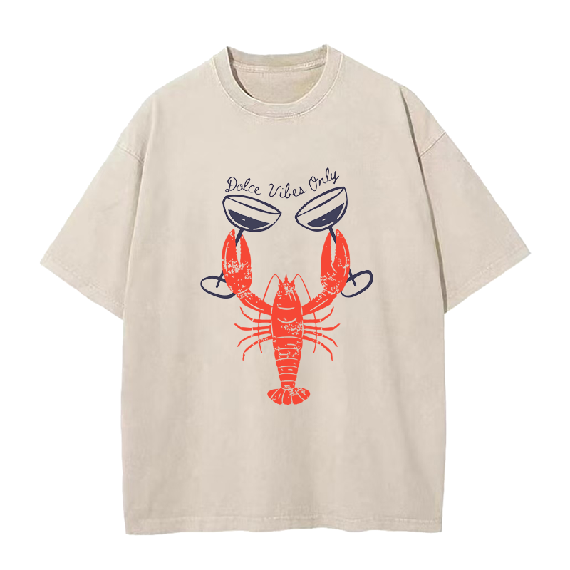 Dolce Vibes Only Lobster Cocktail Unisex Tee